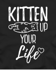 Kitten up your life Kitten up your life